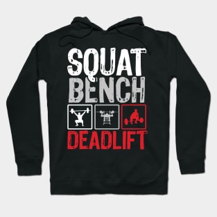 Squat Bench Deadlift - Gym Hoodie